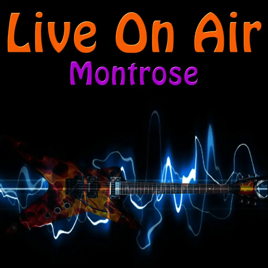Live On Air: Montrose