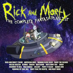 Rick And Morty - The Complete Fantasy Playlist