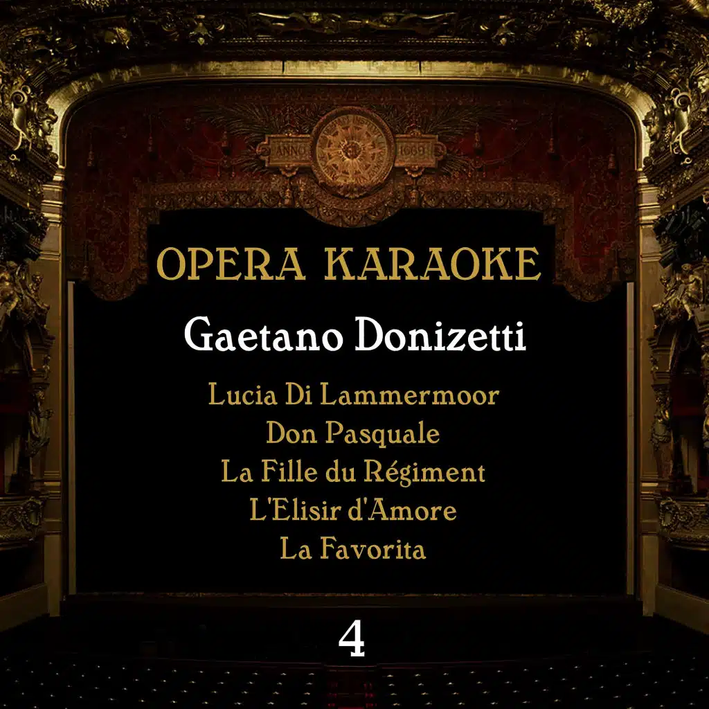Opera Karaoke, Volume 4 [Gaetano Donizetti]