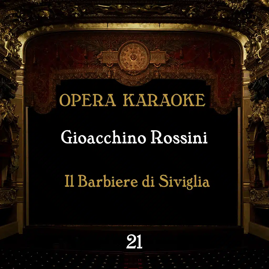 Opera Karaoke, Vol. 21 [Gioacchino Rossini ]