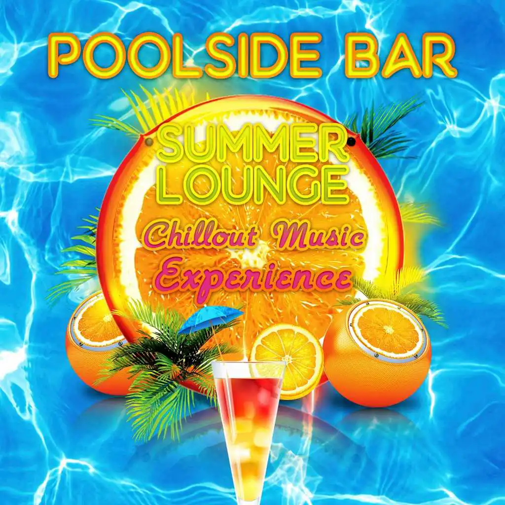 Poolside Bar (Lounge Chill Music)