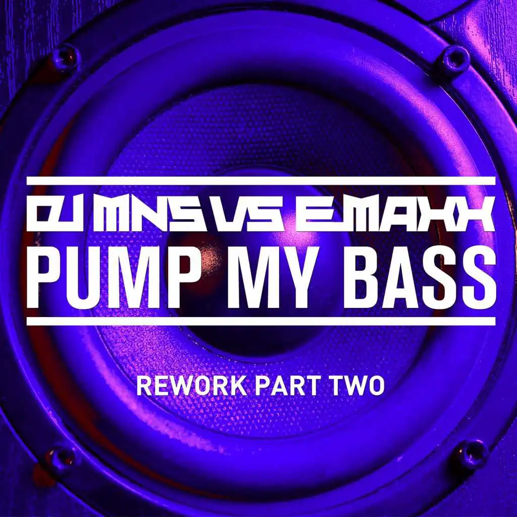 Pump My Bass (Harlie & Charper Remix Edit)