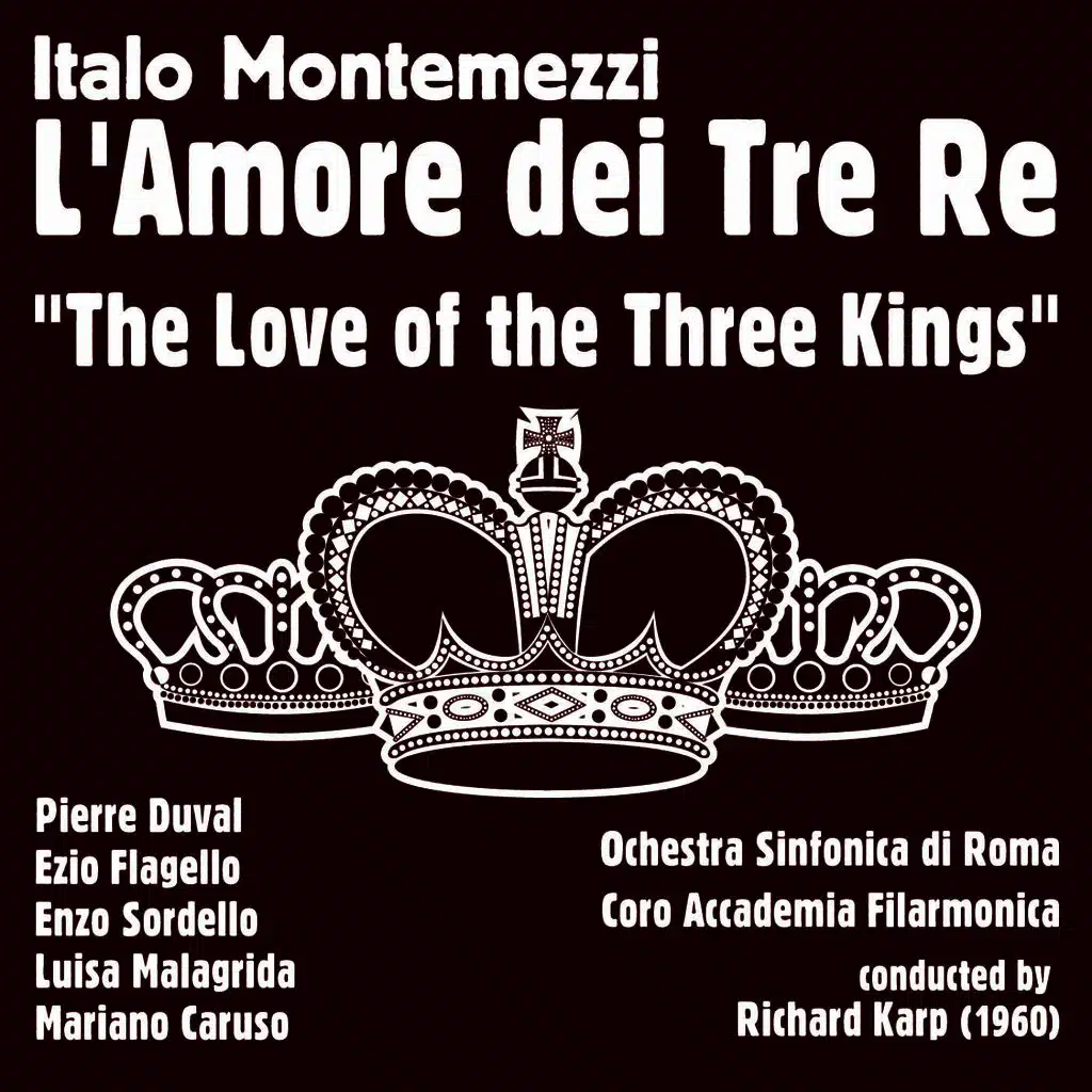 L'Amore dei Tre Re: Act III