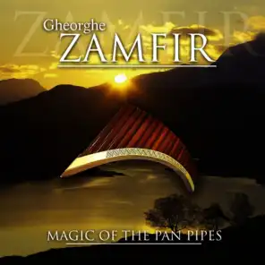 Gheorghe Zamfir - Magic of the Pan Pipes