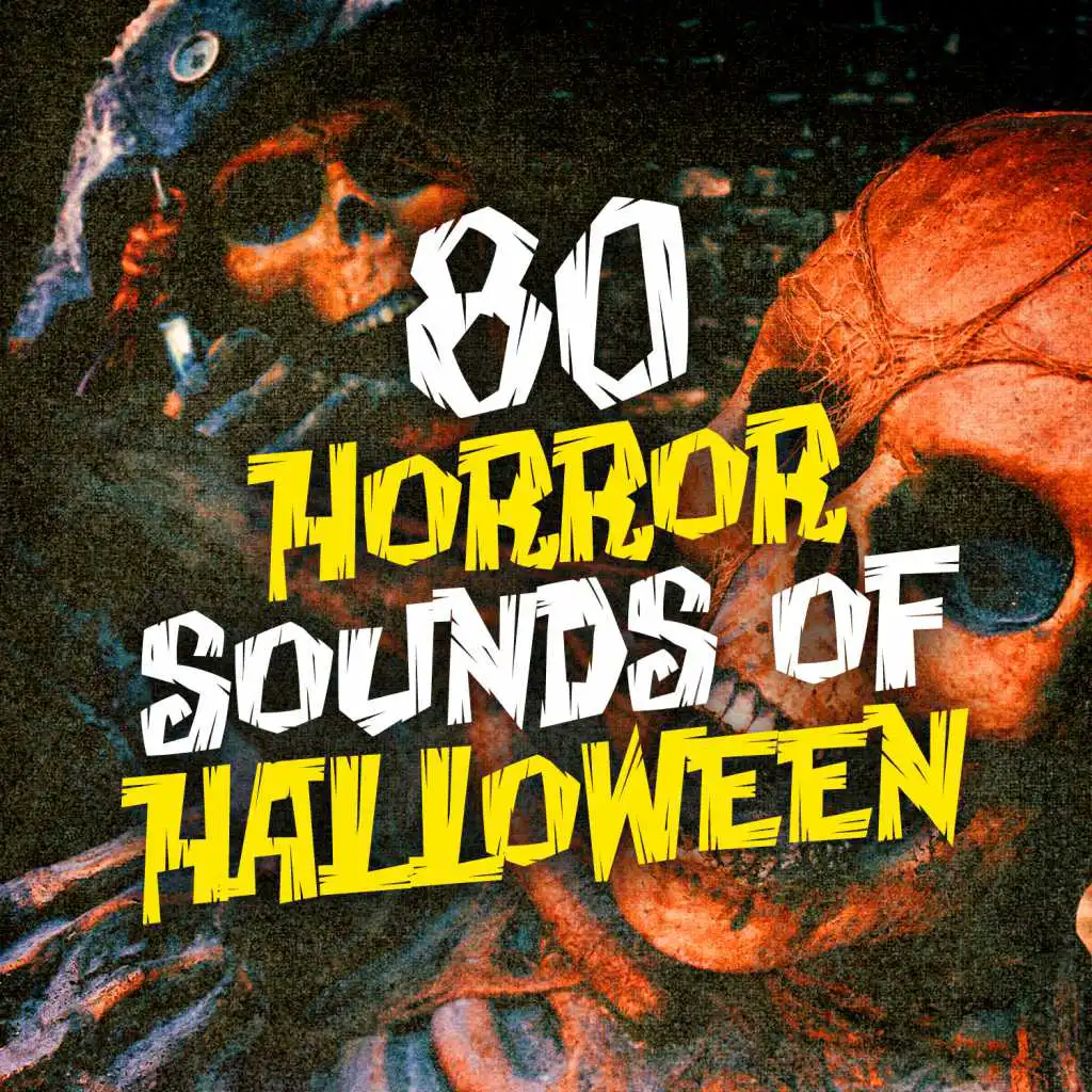 80 Horror Sounds of Halloween