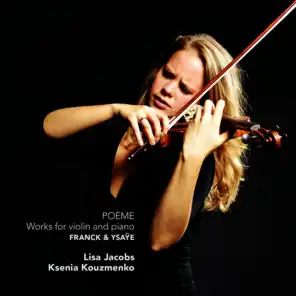Franck & Ysaÿe: Poème, Works for Violin & Piano