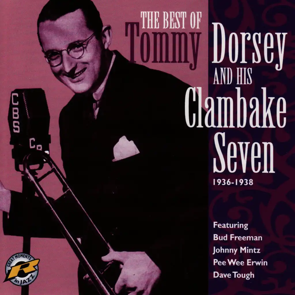 Tommy Dorsey And His Clambake Seven 1936-1938