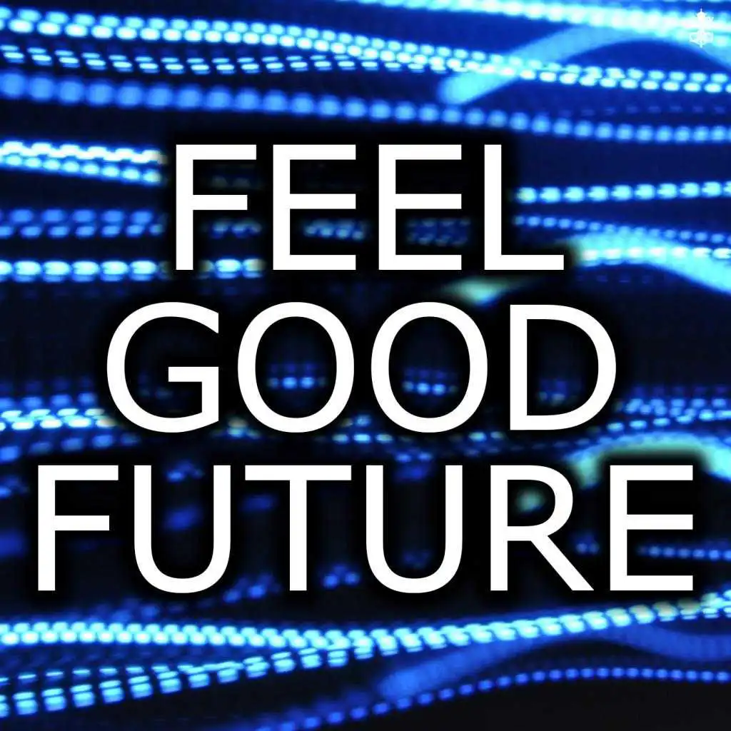 Feel Good Future (feat. Rusya & Michael Jo)