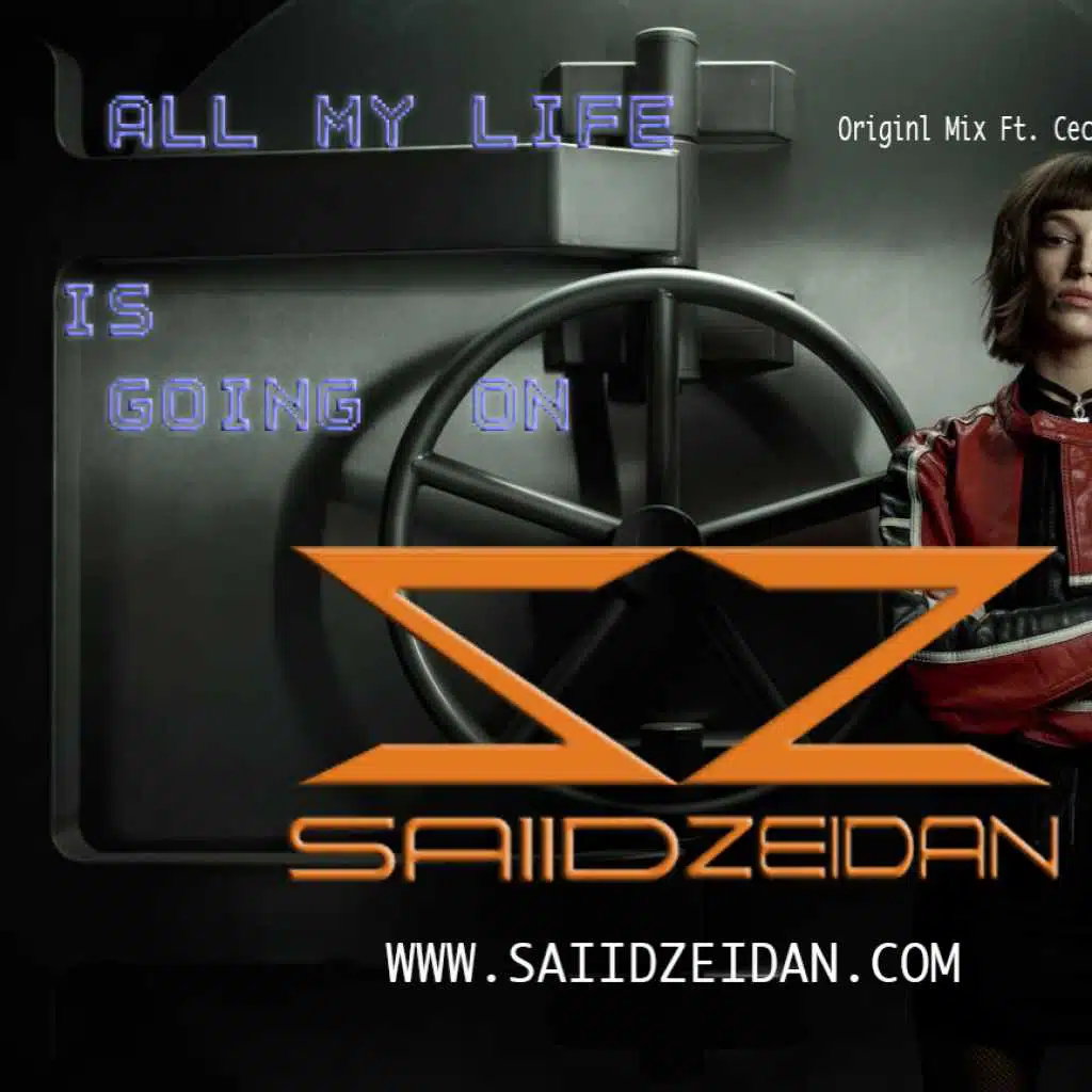 ALL MY LIFE - Saiid Zeidan Original Mix
