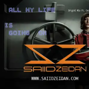 ALL MY LIFE - Saiid Zeidan Original Mix