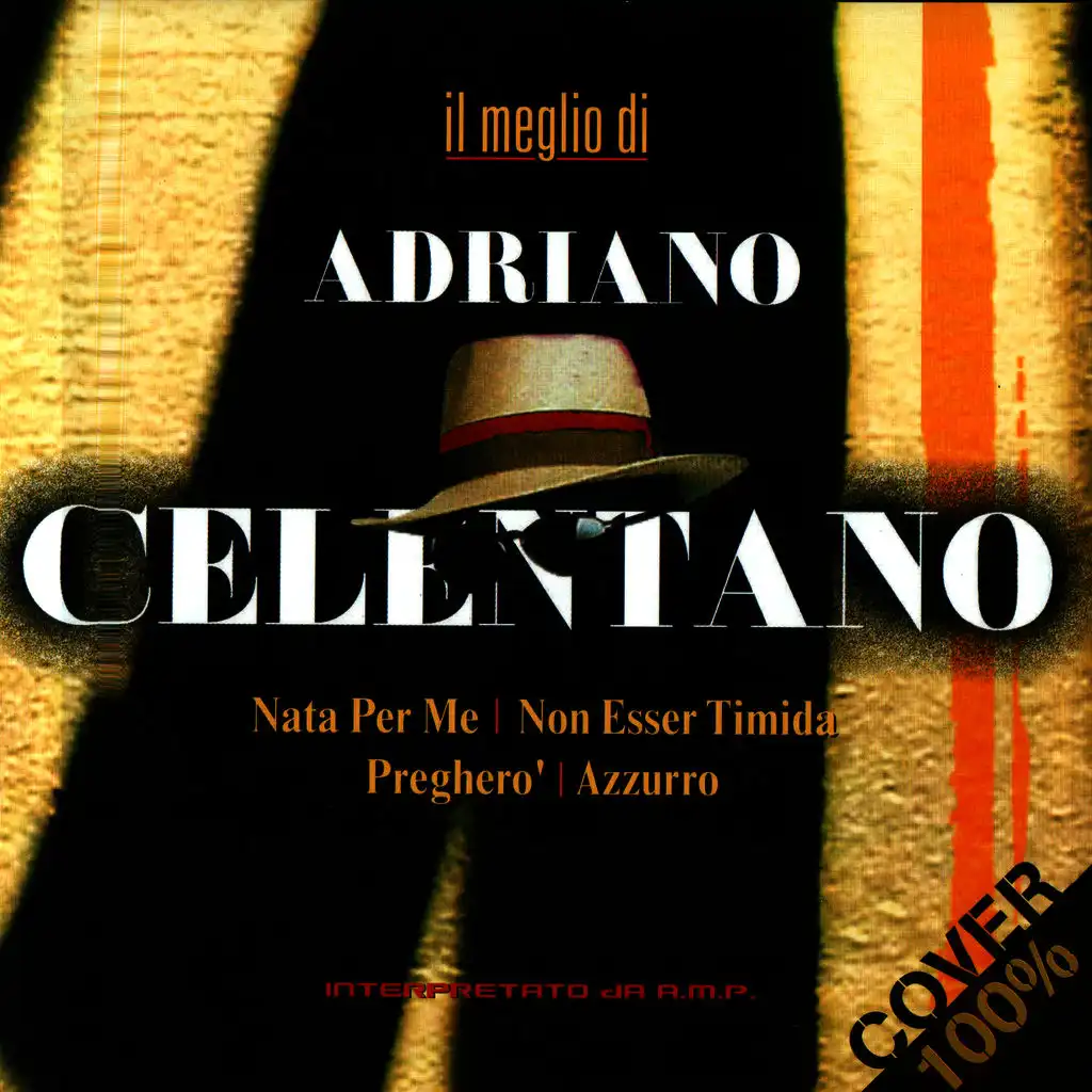 IL MEGLIO DI ADRIANO CELENTANO - 100% COVER