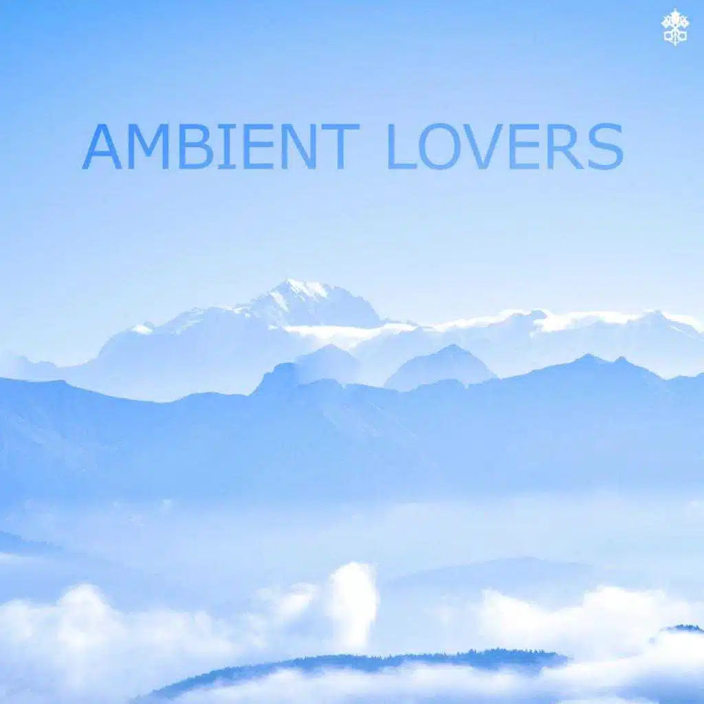 Ambient Lovers