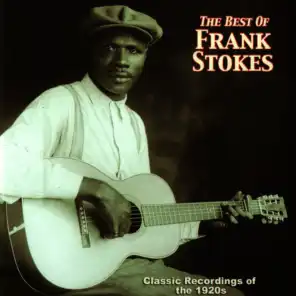 The Best Of Frank Stokes