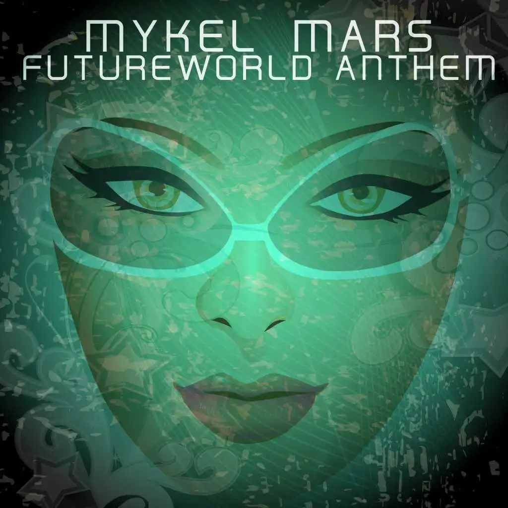 Futureworld Anthem