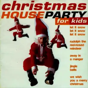 Christmas House Party for Kids