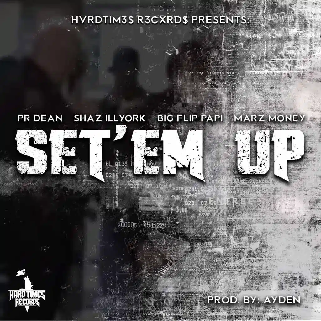 Set 'Em Up (feat. Big Flip Papi)