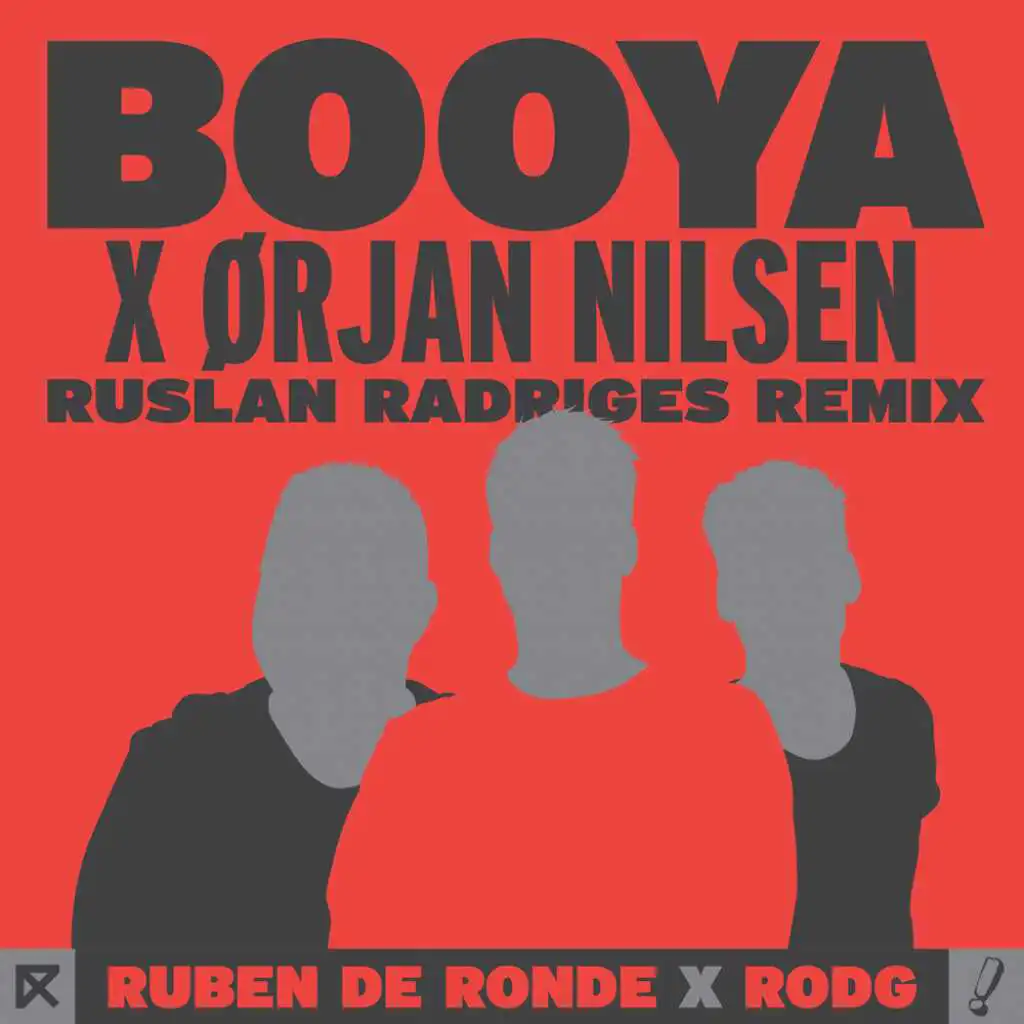 Booya (Ruslan Radriges Extended Remix)