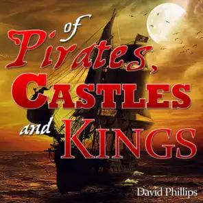 Of Pirates, Castles and Kings