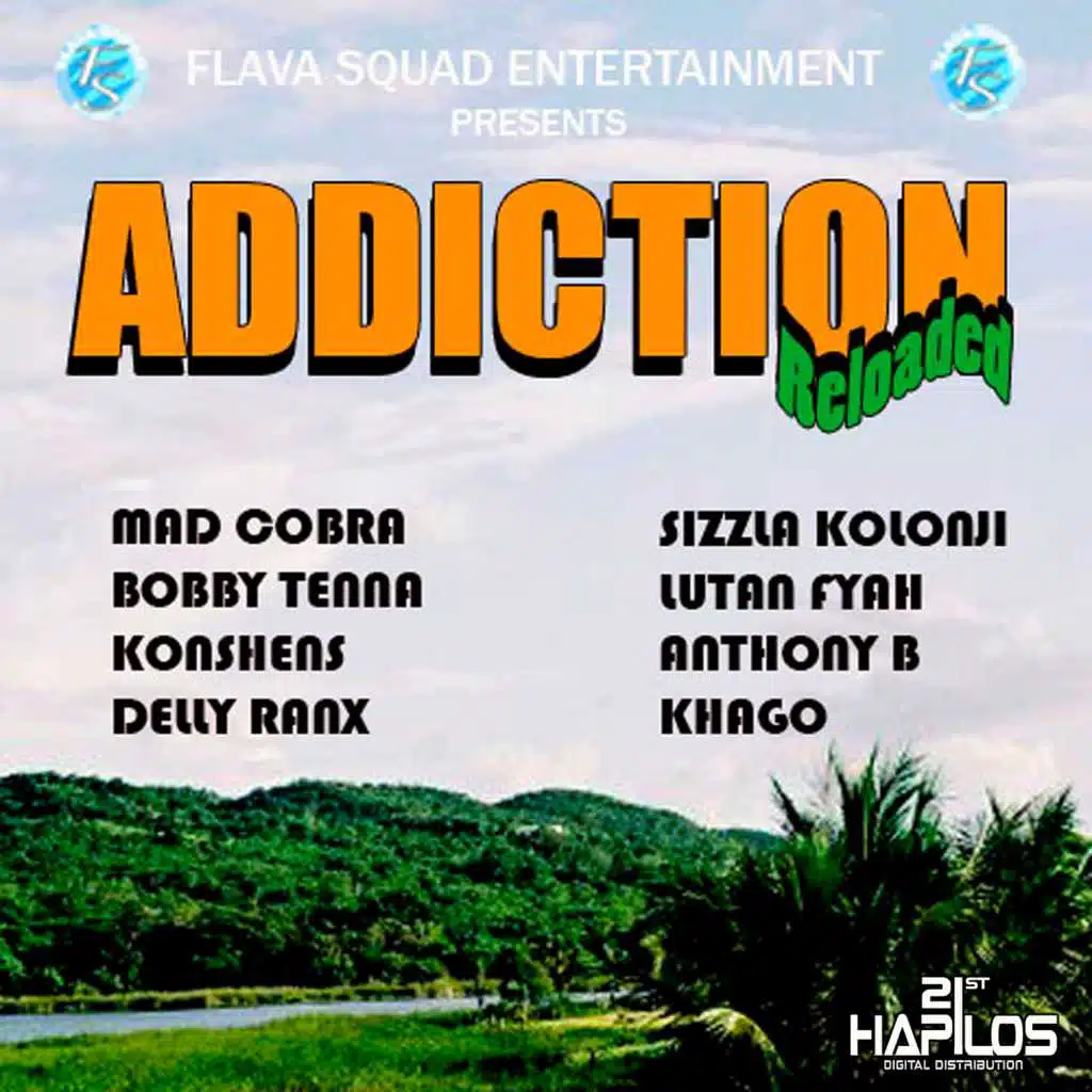 Addiction Reloaded Riddim