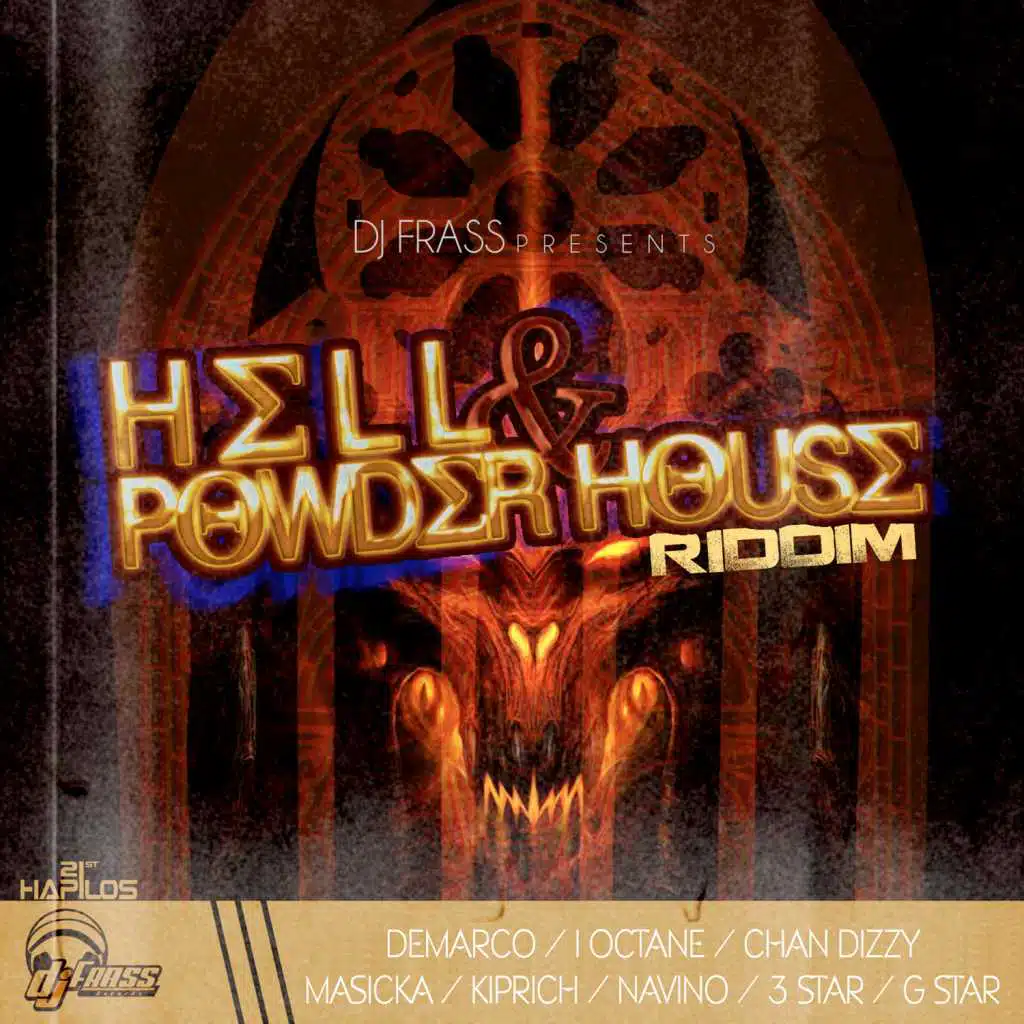 Hell & Powder House Riddim