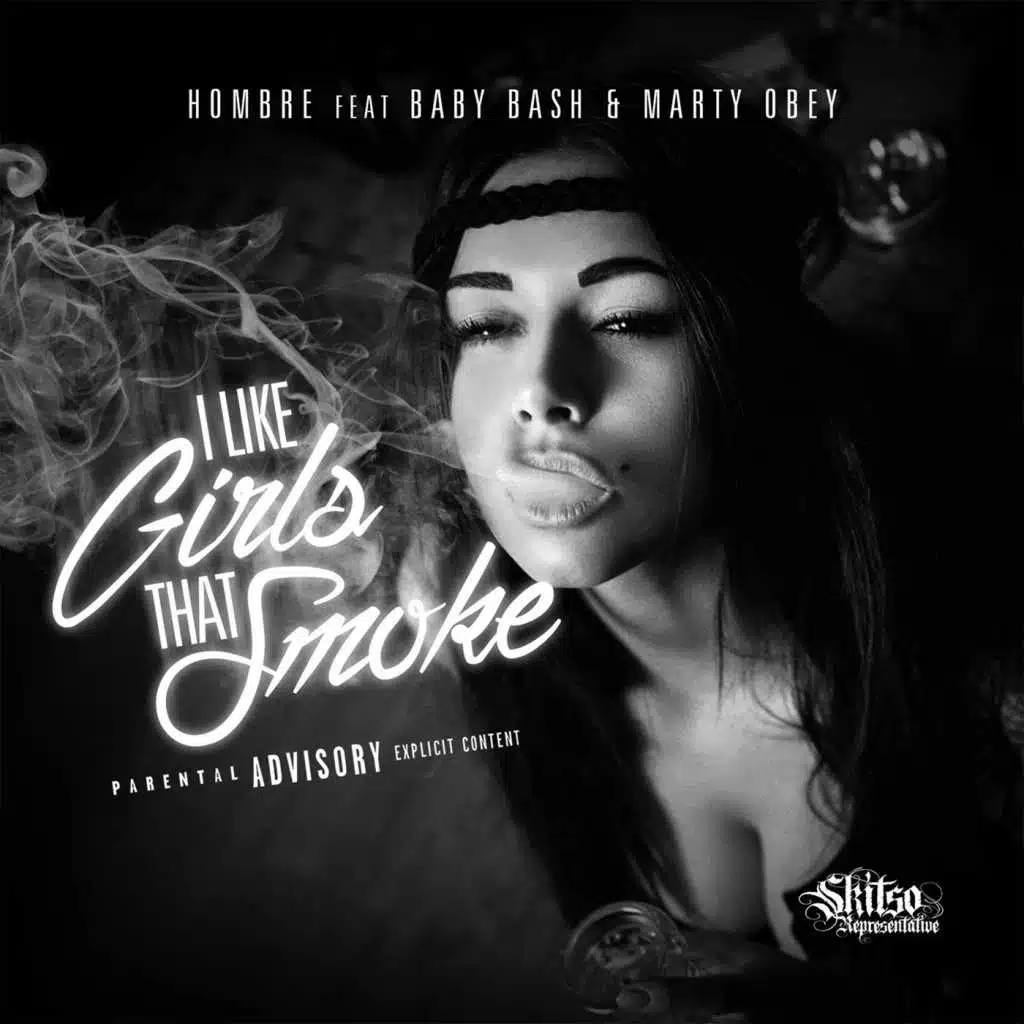 I Like Girls That Smoke (feat. Baby Bash & Marty Obey)