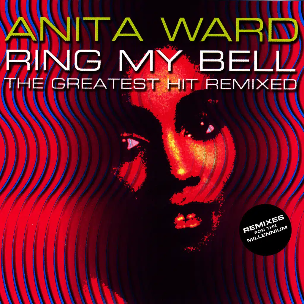 Anita Ward: "Ring My Bell" - The Greatest Hit Remixed