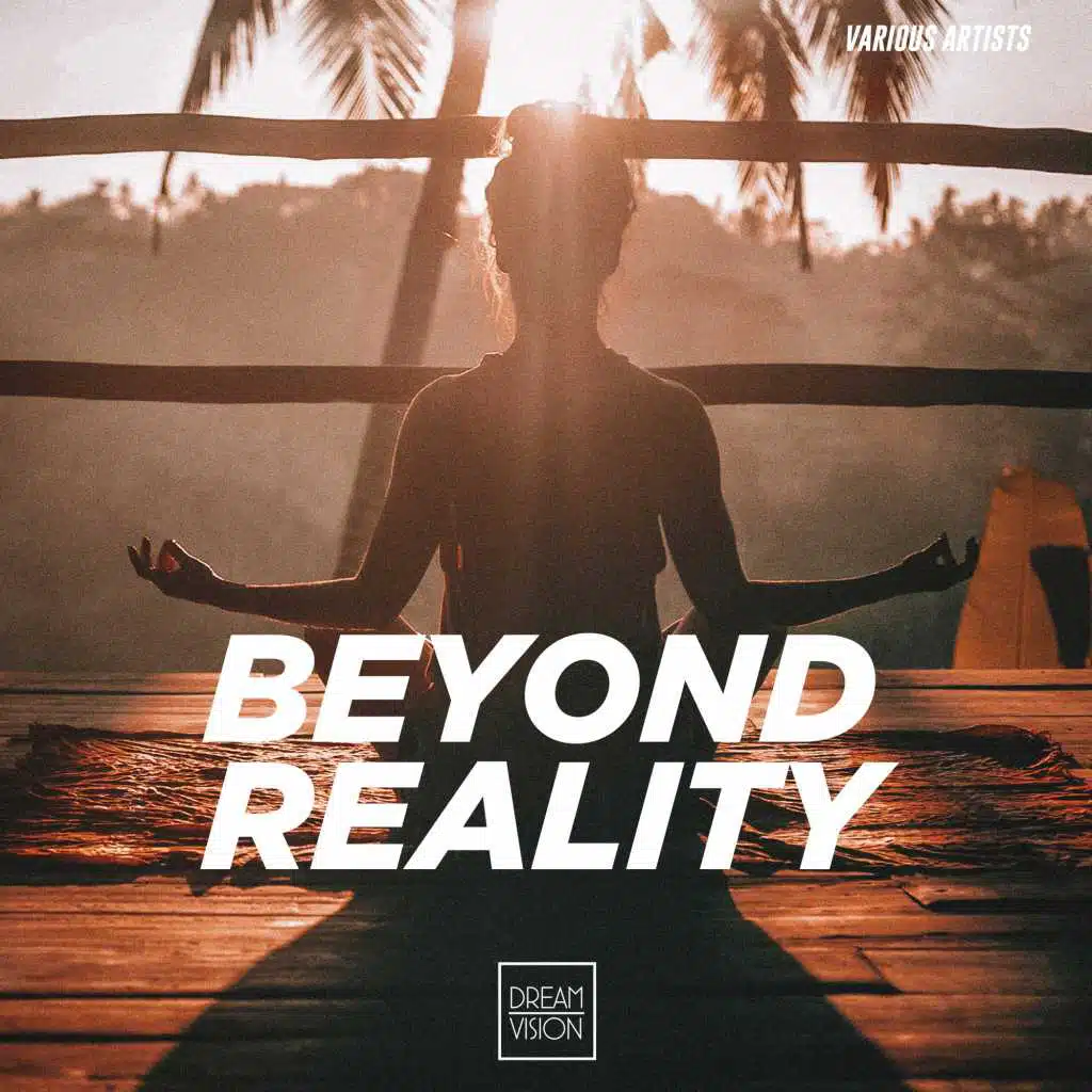Beyond Reality