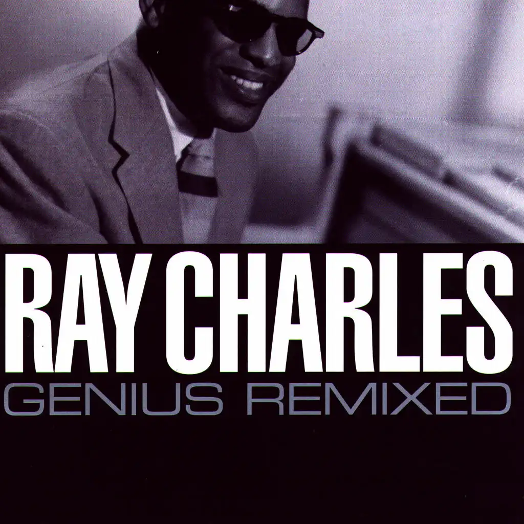 Ray Charles - Genius Remixed