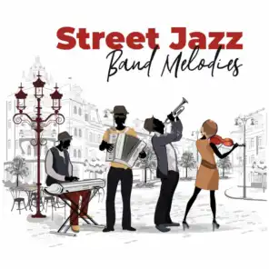 Street Jazz Band Melodies
