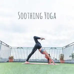 Soothing Yoga: Music for Practise