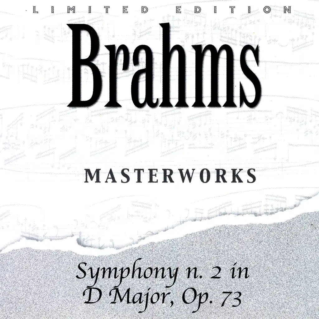Johannes Brahms: Symphony N. 2 In D Major Op. 73