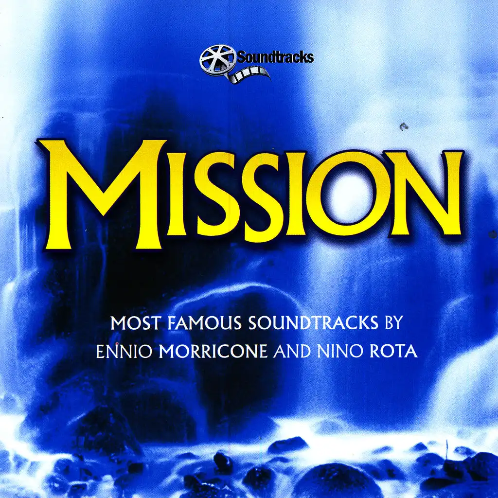 Mission: Most Famous Soundtracks By Ennio Morricone And Nino Rota