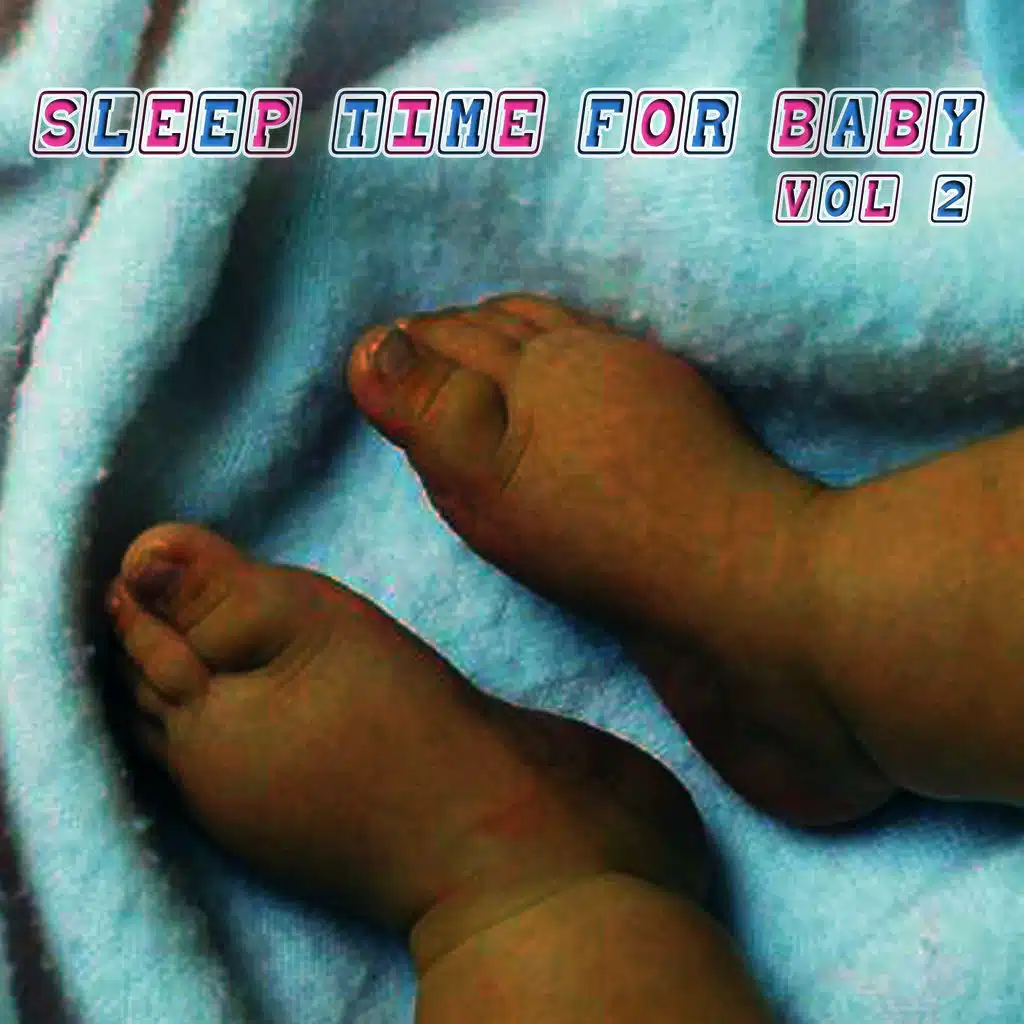 Sleep Time For Baby Vol. 2