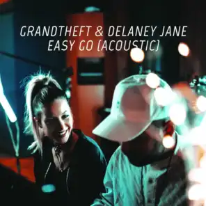Grandtheft & Delaney Jane