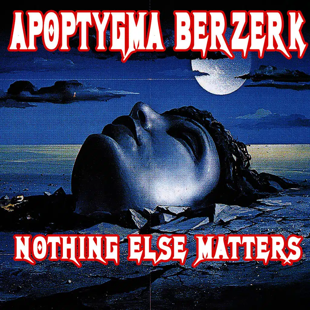 Nothing Else Matters