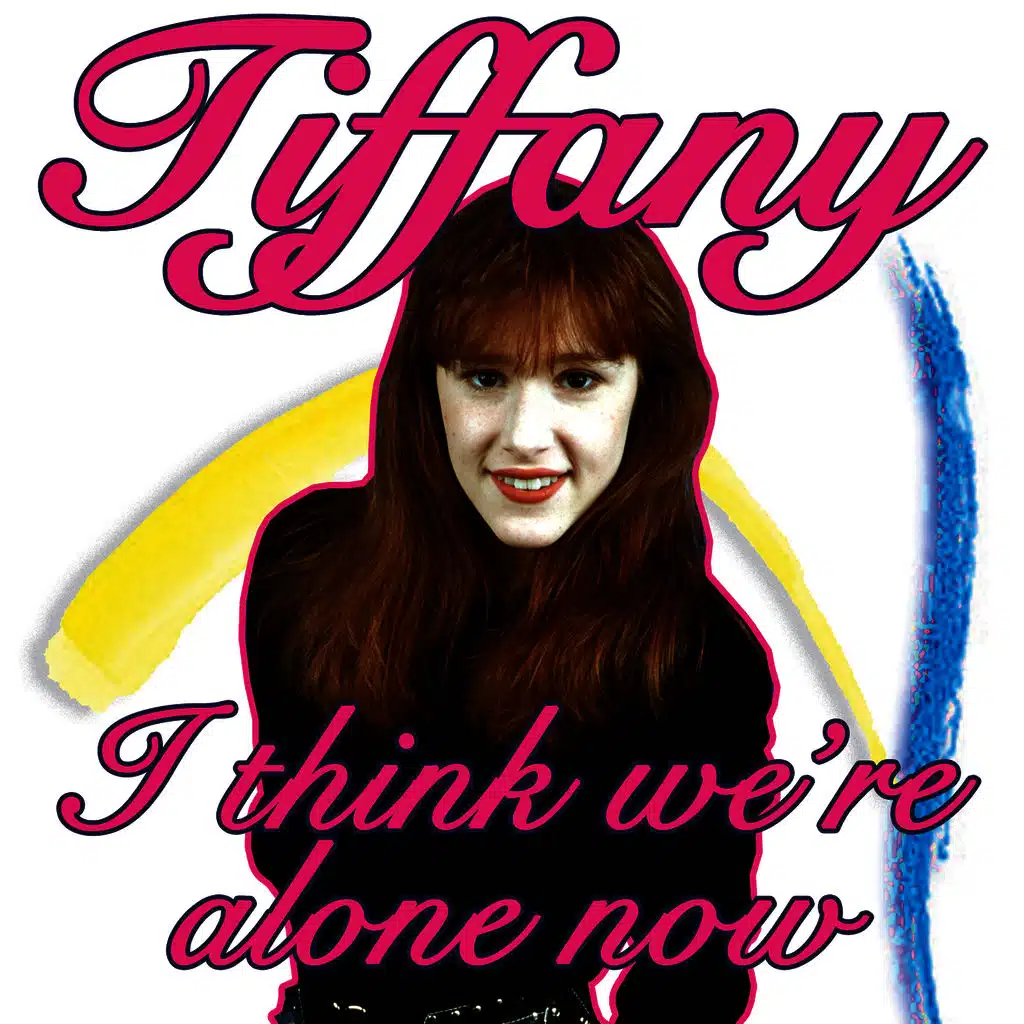 I Think We're Alone Now (Re-Recorded)