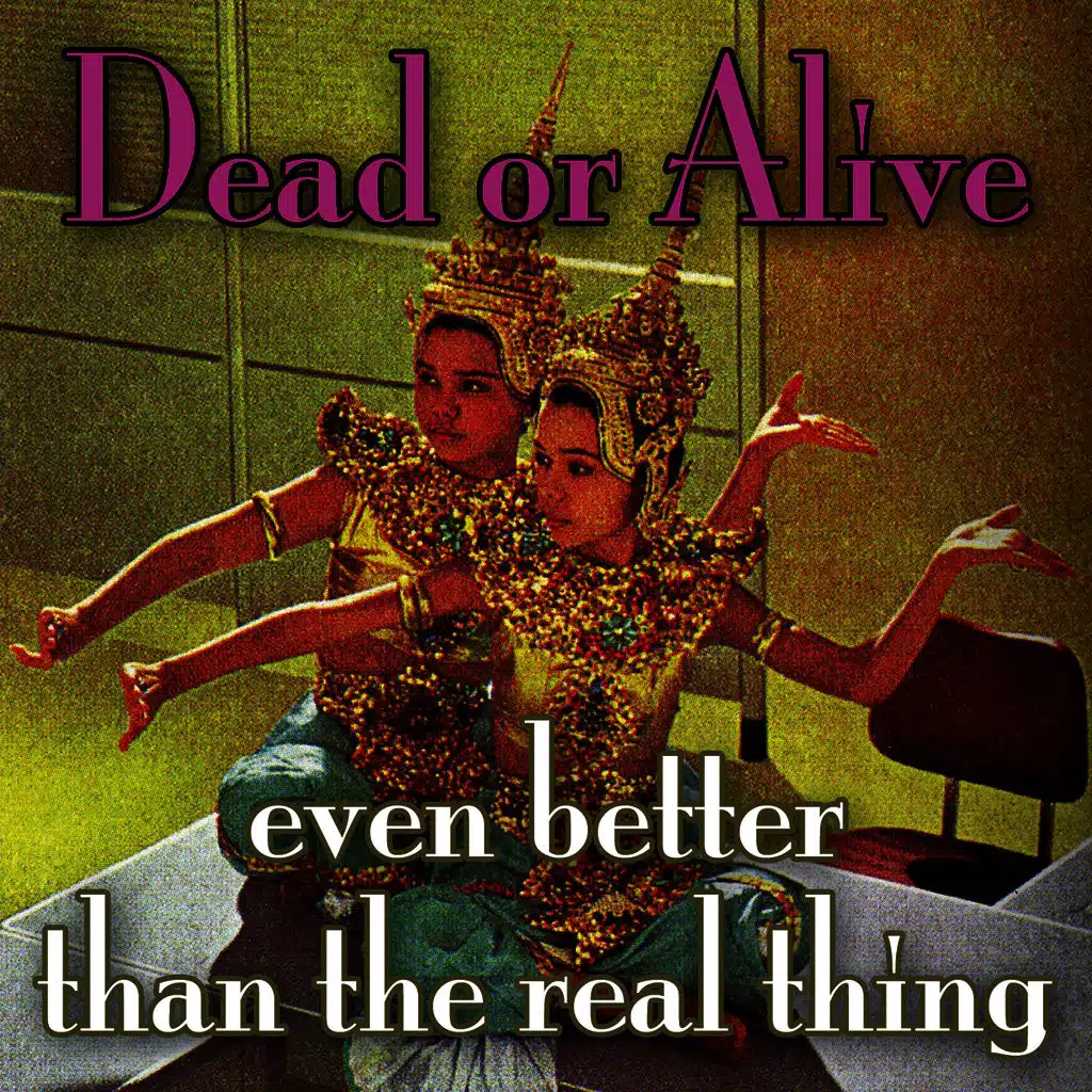 Even Better Than The Real Thing