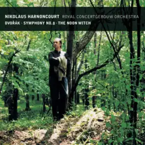 Dvorák : Symphony No.8 & The Noon Witch