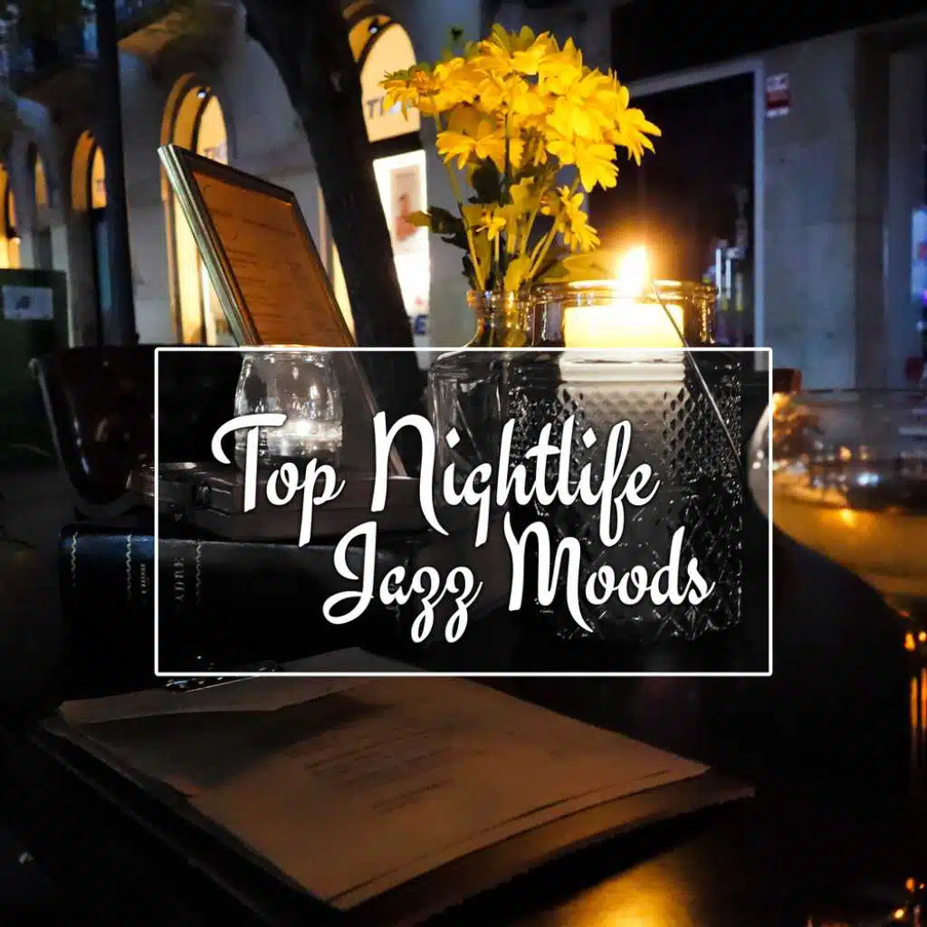 Top Nightlife Jazz Moods