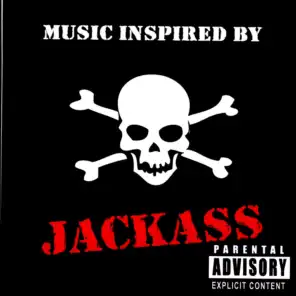 Music Inspired By Jackass