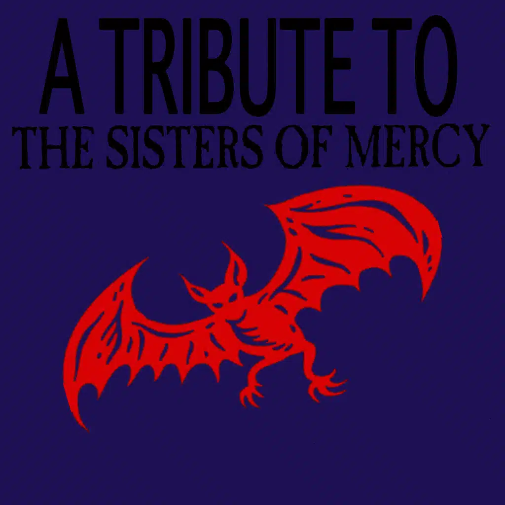 A Tribute To The Sisters Of Mercy