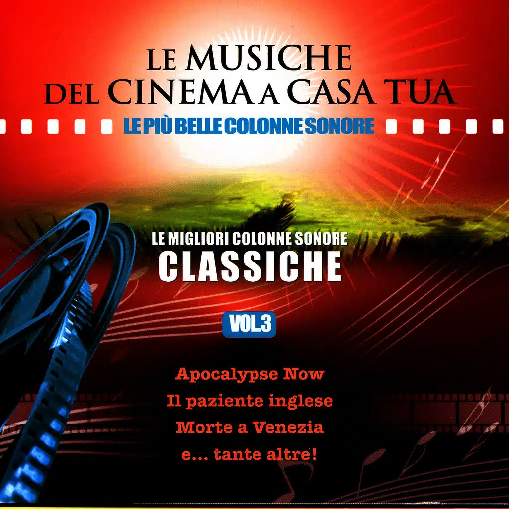 Le Musiche Del Cinema A Casa Tua, Vol. 3: Le Migliori Colonne Sonore Classiche