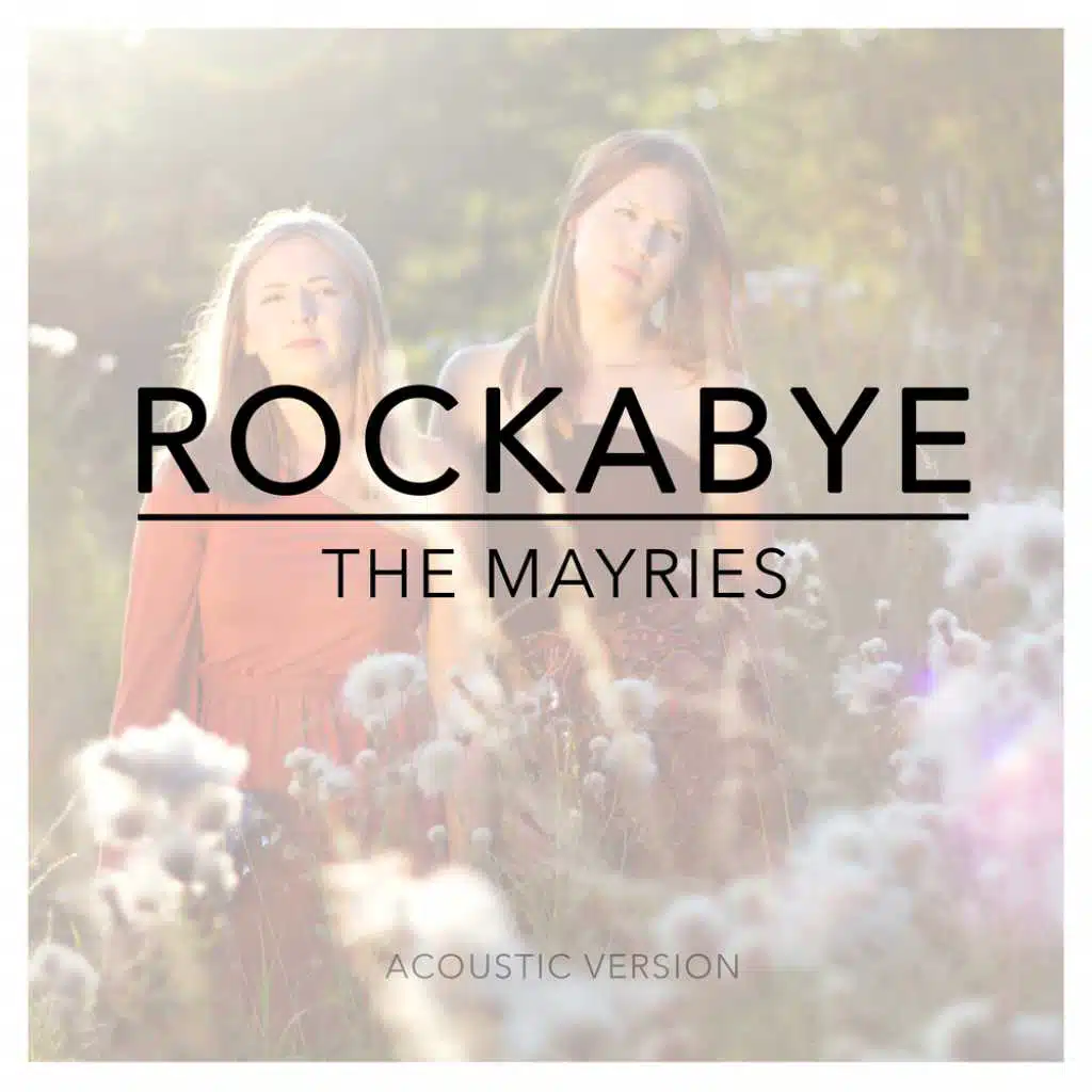 Rockabye (Acoustic Version)