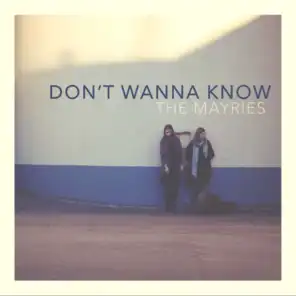 Don't Wanna Know (Acoustic Version)