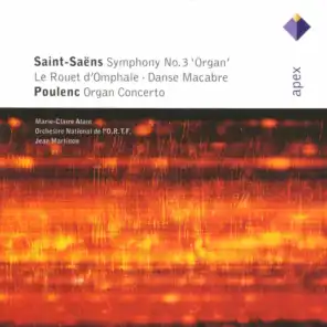Saint-Saëns : Symphony No.3 & Poulenc : Organ Concerto  -  Apex