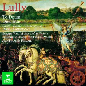 Lully : Te Deum & Dies Irae