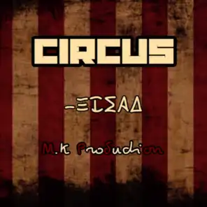 Circus (M.K Production)