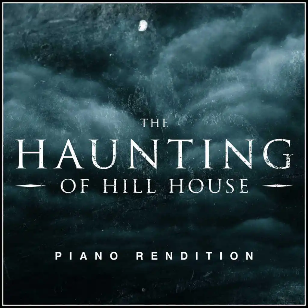 The Haunting of Hill House Theme