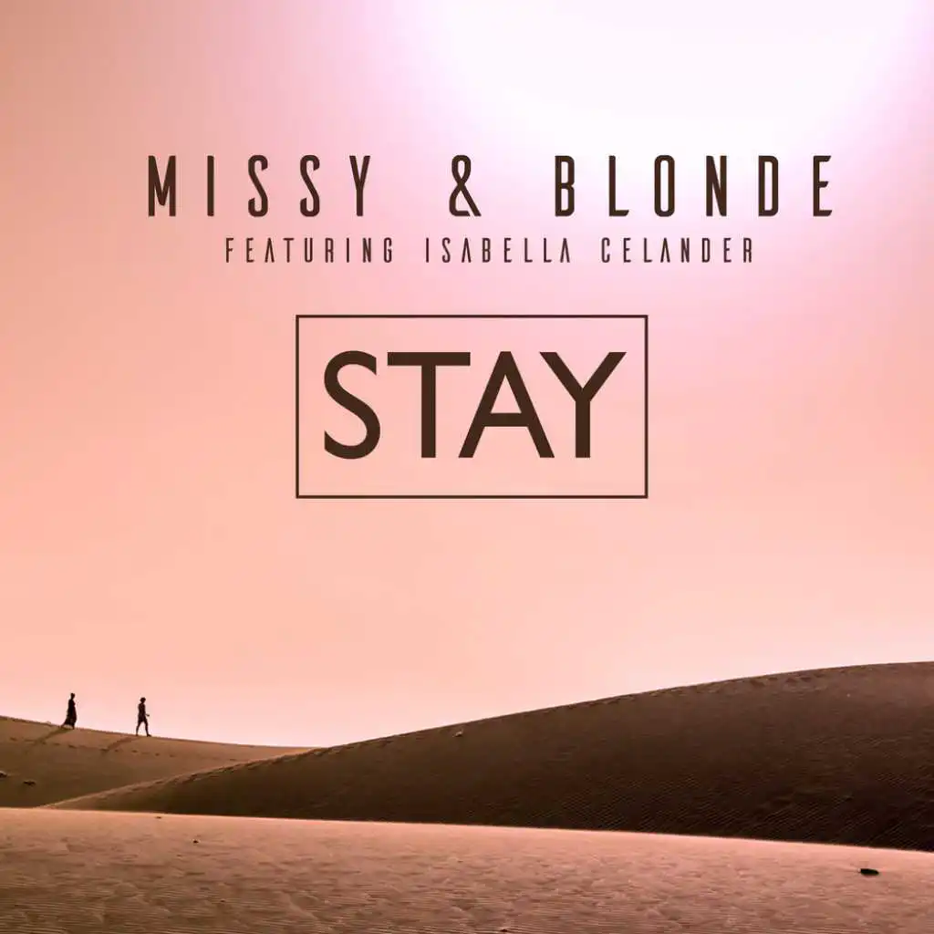Stay (feat. Isabella Celander)