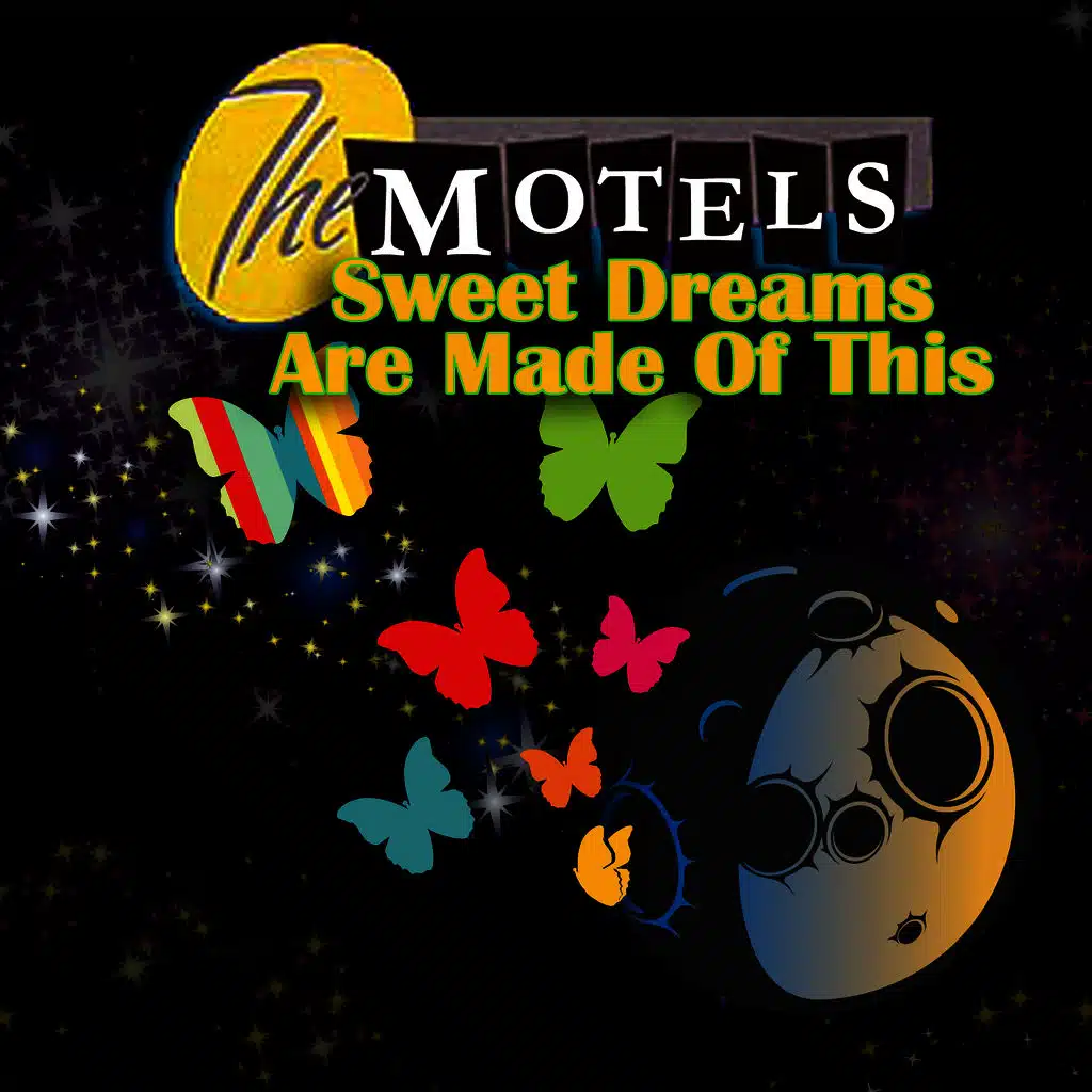 Sweet Dreams (Are Made Of This)